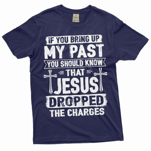Men's Jesus dropped my charges Christian tee shirt Birthday gift for Him Grandpa papa dad gift (Small Navy Blue)