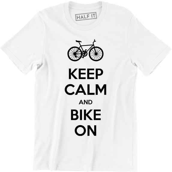 Men's Keep Calm And Bike On Bicycle Rider Bicyclist FREE SandH T-Shirt