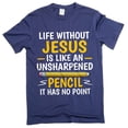 thumbnail image 1 of Men's Life Without Jesus T-shirt Christian Gifts Religious Tee Faith Jesus Christ Shirt (4X-Large Navy Blue), 1 of 5