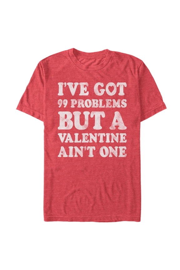 Men's Lost Gods 99 Problems But a Valentine Ain't One Graphic Tee Red Heather X Large