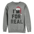 thumbnail image 1 of Men's Lost Gods Christmas Santa Claus I'm For Real  Sweatshirt Athletic Heather 2X Large, 1 of 3