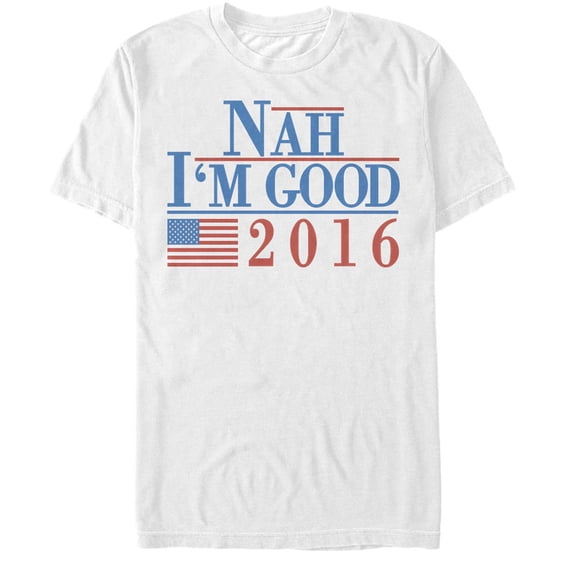 Men's Lost Gods Election Nah I'm Good 2016 Graphic Tee White 3X Large