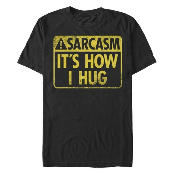 Men's Lost Gods Sarcasm It's How I Hug Distressed Graphic T-Shirt Big & Tall