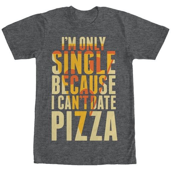 Men's Lost Gods Single Because I Can't Date Pizza Graphic Tee Charcoal Heather Large
