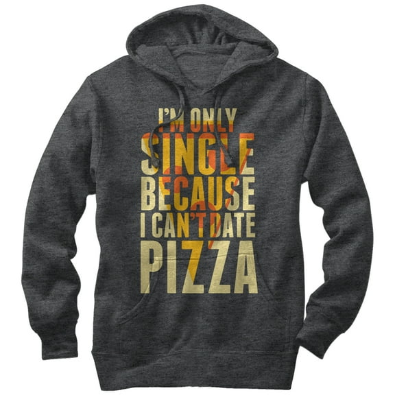 Men's Lost Gods Single Because I Can't Date Pizza  Pull Over Hoodie Charcoal Heather 2X Large