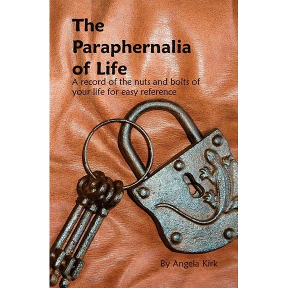 The Paraphernalia of Life (Paperback)