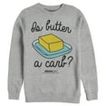 thumbnail image 1 of Men's Mean Girls Is Butter a Carb? Sweatshirt Athletic Heather Small, 1 of 4