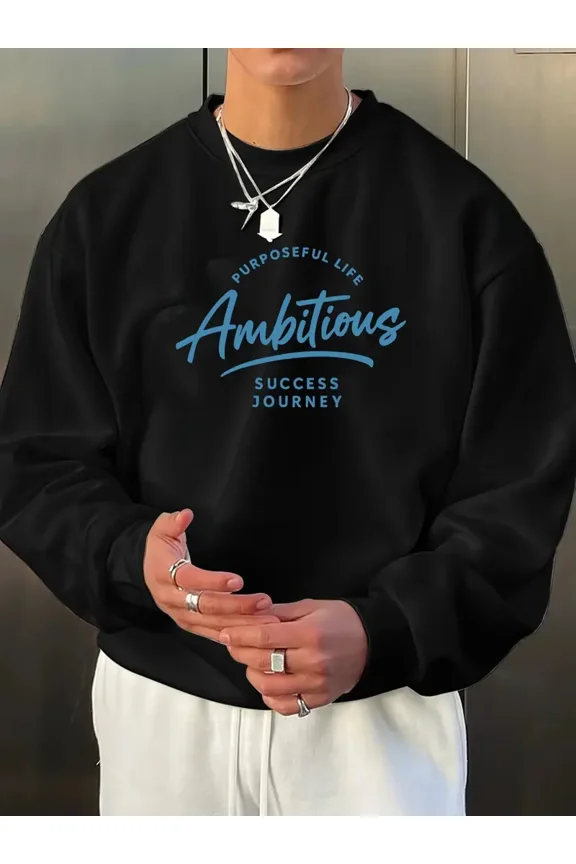 Men's Motivational "Purposeful Life Ambitious" Print Sweatshirt - Black with Blue Lettering