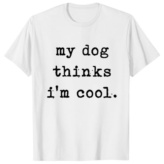 Men's "My Dog Thinks I'm Cool" Novelty Tee - Pet Lover T-Shirt, Polyester, Casual Style, Dog Parent Gift