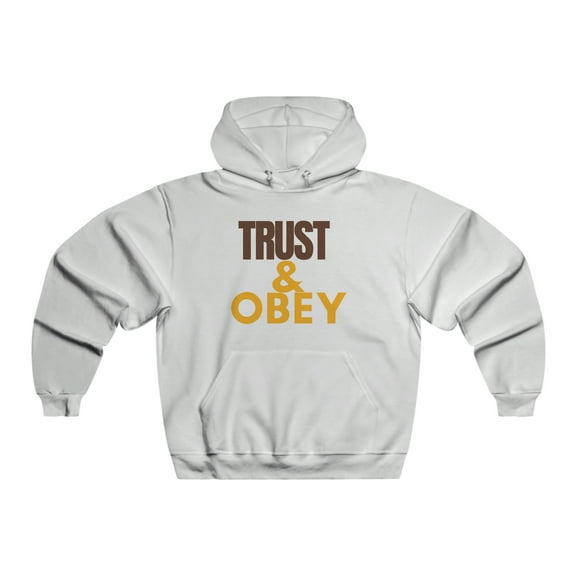 Men's NUBLEND® Hooded Sweatshirt | Trust & Obey - Religious