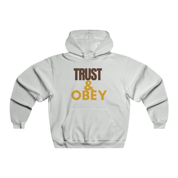 Men's NUBLEND® Hooded Sweatshirt | Trust & Obey - Religious