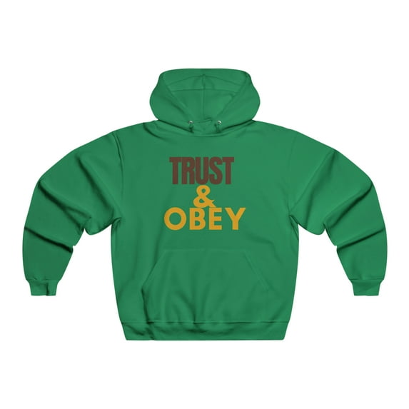 Men's NUBLEND® Hooded Sweatshirt | Trust & Obey - Religious