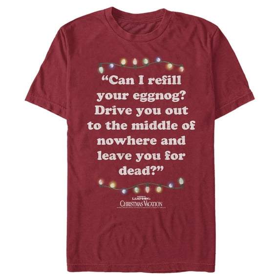 Men's National Lampoon's Christmas Vacation Leave You for Dead Quote Graphic Tee Cardinal Medium