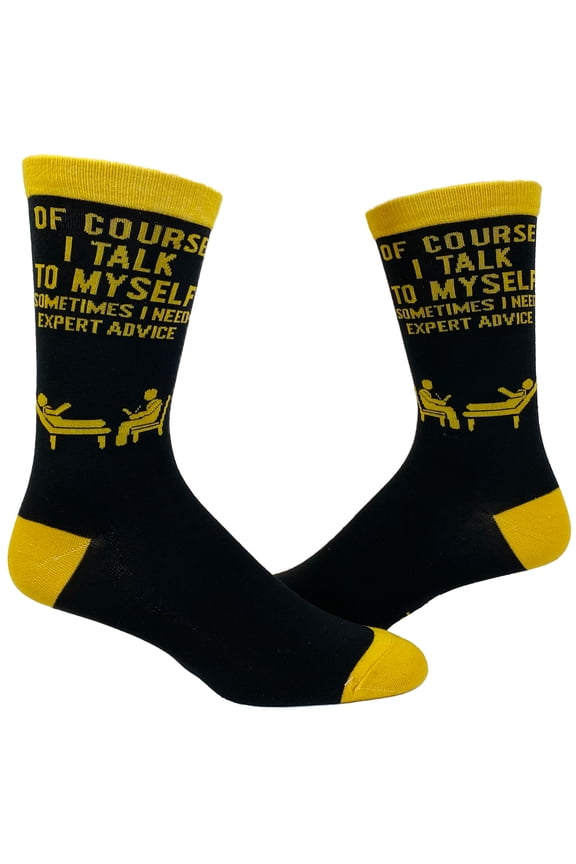 Men's Of Course I Talk to Myself Sometimes I Need Expert Advice Funny Sarcasm Socks