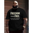 thumbnail image 1 of Men's Patriotic Freedom Is Not Free Slogan Graphic Crew Neck T-Shirt, 1 of 6
