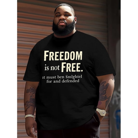 Men's Patriotic Freedom Is Not Free Slogan Graphic Crew Neck T-Shirt