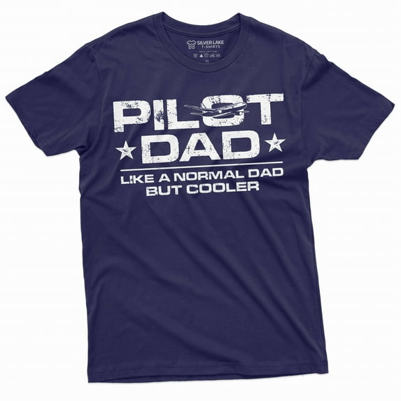 Men's Pilot Dad T-shirt Cool pilot dad father's day father daddy gift tee shirt Birthday gift ideas (Small Navy Blue)
