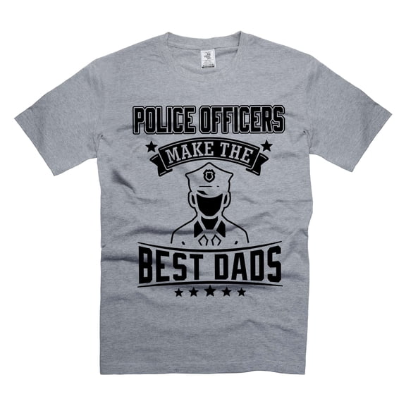 Men's Police Officer Shirt Police Officers Make The Best Dads Shirt Father's Day Police Shirts (Medium Grey)