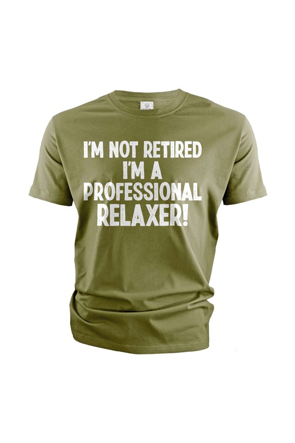 Men's Professional Relaxer Shirt Retiree Gifts Funny Retirement Joke Tee Shirt For Him Her Unisex (Large Military Green)