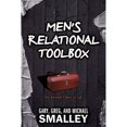 thumbnail image 1 of Men's Relational Toolbox (Hardcover) by Dr. Gary Smalley, Dr. Greg Smalley, Michael Smalley, 1 of 1