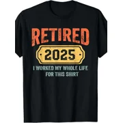 Mens Retirement Celebration 2025 T-Shirt - Hard Work Pays Off Motivational Design, Soft Breathable Crew Neck T-Shirt for Retirees, Fun and Inspiring Gift Idea