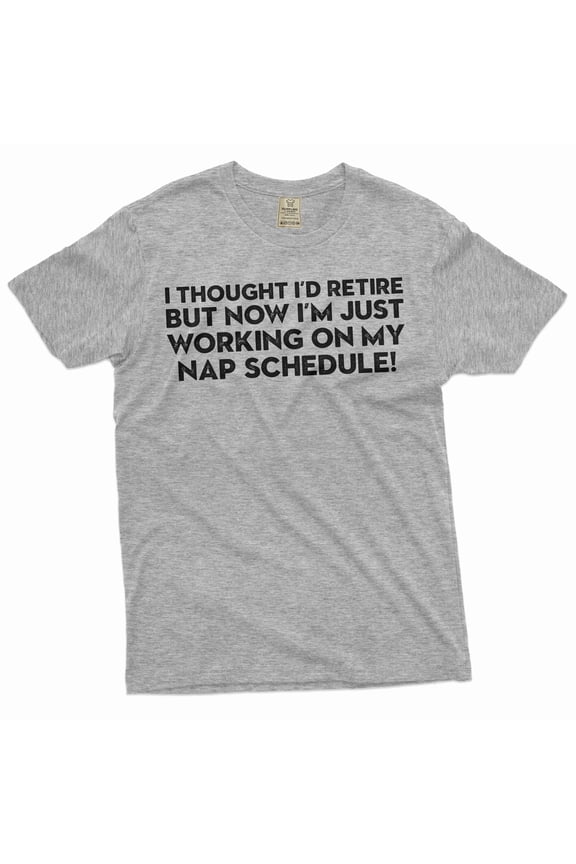 Men's Retirement T-Shirt Funny Saying Shirt Retiree Gifts Sarcastic Shirt Gift For Retired (Small Grey)