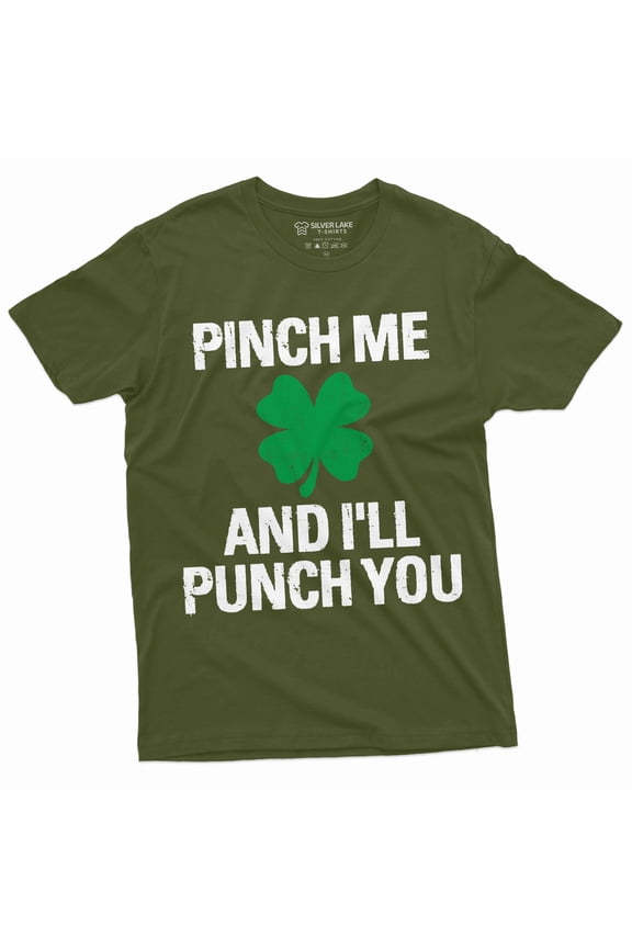 Men's Saint Patrick's T-shirt Pinch Punch Funny St. Patricks day Tee shirt Shamrock Clover Tee shirt (Medium Military Green)