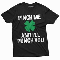 Men's Saint Patrick's T-shirt Pinch Punch Funny St. Patricks day Tee shirt Shamrock Clover Tee shirt