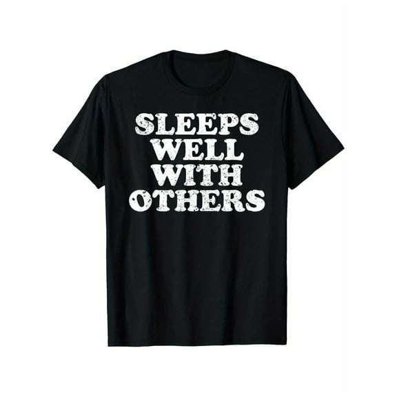 Men's 'Sleeps Well with Others' Graphic Cotton T-Shirt – Casual, Comfortable, and Versatile for Casual Attire, Valentine's Day or Christmas Gift, Black with White Print, 100% Cotton,