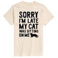 thumbnail image 1 of Instant Message - Sorry I'm Late Cat Sitting On Me - Men's Short Sleeve Graphic T-shirt, 1 of 5