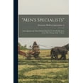 thumbnail image 1 of "Men's Specialists": Some Quacks and Their Methods Reprinted With Modifications From The Chicago Daily Tribune, (Paperback), 1 of 1