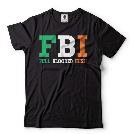 Men's St Patricks day Full Blooded Irish Shirt Ireland Patriotic Tee Shirt Irish DNA Blood Shirt