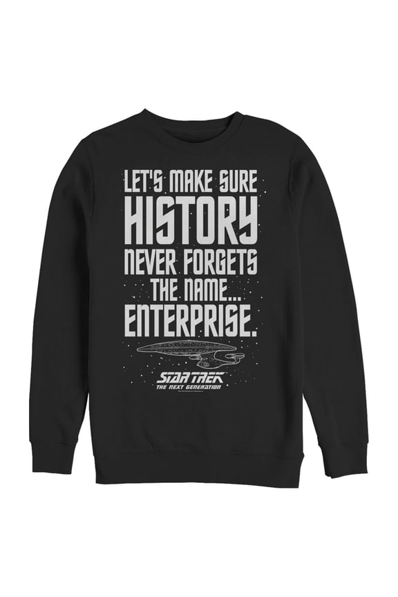 Men's Star Trek: The Next Generation Let's Make Sure History Never Forgets The USS Enterprise  Sweatshirt Black Small