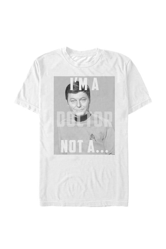 Men's Star Trek: The Original Series Bones' I'm a Doctor Not A Graphic Tee White Small