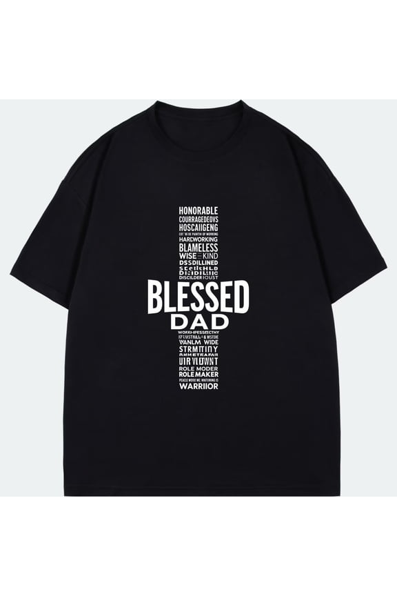 Men's T-Shirt Black Blessed Dad With Inspirational Words And Phrases For Fatherhood And Family Appreciation Suitable For Fathers Day Gifts And Casual Wear