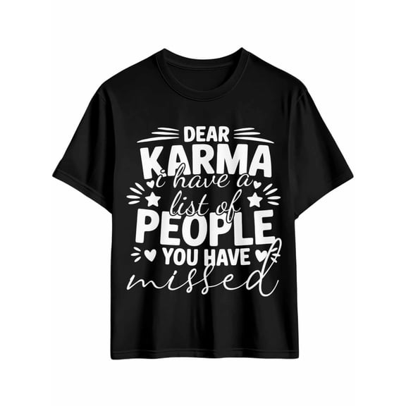 Men's T-Shirt Dear KARMA I Have A List Of People That You Missed Retro Short Sleeve Casual Tee Classic Crew Neck T-Shirt for Men, Black M