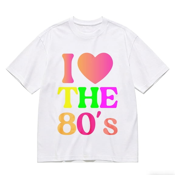 Men's T-Shirt I Love The 80s Comfortable And Versatile Outdoor Casual Short Sleeve