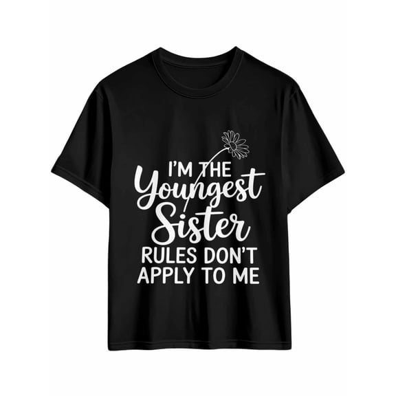 Men's T-Shirt I'M THE Youngest Sister RULES DON'T APPLY TO ME Flowers Short Sleeve Casual Tee Classic Crew Neck T-Shirt for Men, Black 2XL