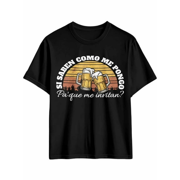 Men's T-Shirt SI SABEN COMO ME PONGO, PA'QUE ME INVITAN Retro Style Short Sleeve Casual Tee Classic Crew Neck T-Shirt for Men, M