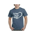 thumbnail image 1 of Men's T-Shirt Short Sleeve - Dad I Love You, 1 of 3
