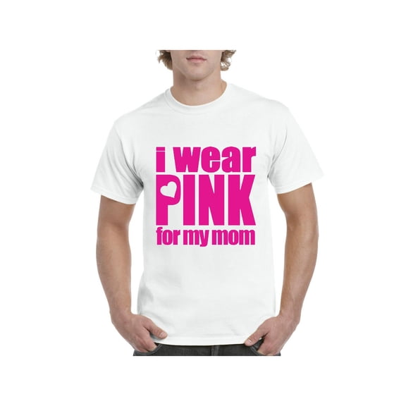Men's T-Shirt Short Sleeve - I Wear Pink For My Mom