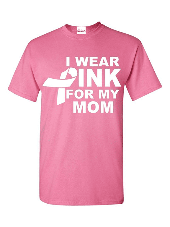 Men's T-Shirt Short Sleeve - I Wear Pink For My Mom