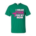 thumbnail image 1 of Men's T-Shirt Short Sleeve - I Wear Pink For My Mom, 1 of 3