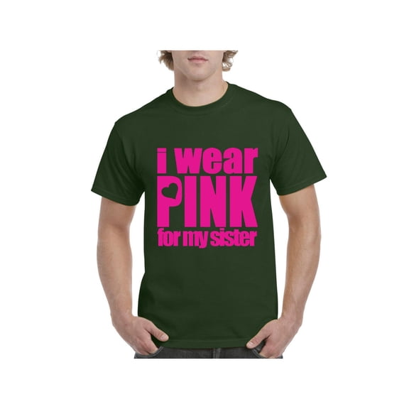 Men's T-Shirt Short Sleeve - I Wear Pink For My Sister