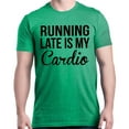 thumbnail image 1 of Men's T-Shirt Short Sleeve - Running Late is My Cardio, 1 of 3