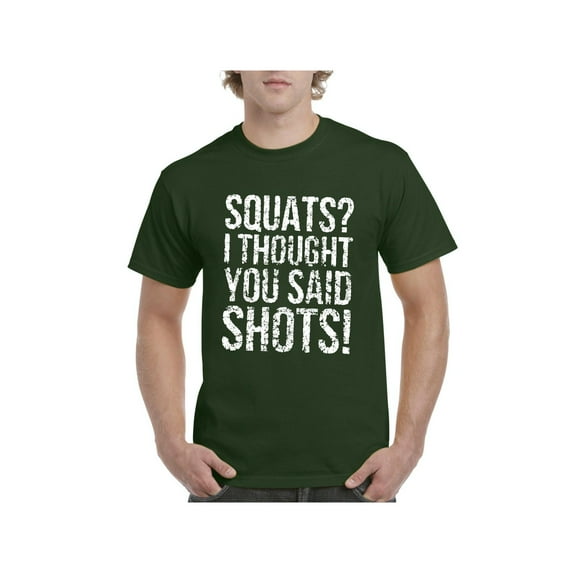 Men's T-Shirt Short Sleeve - Squats I Thought You Said