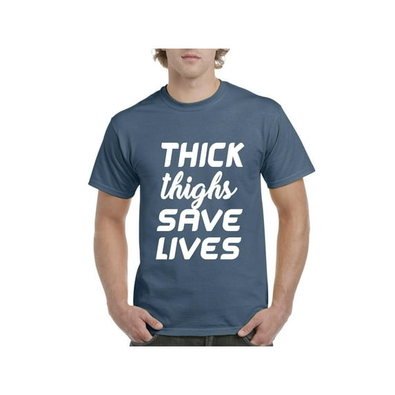Men's T-Shirt Short Sleeve - Thick Thighs Save Lives