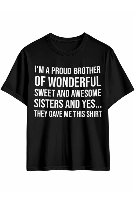 Men's T-Shirt Simple Art I'M A PROUD OF SISTER Short Sleeve Casual Tee Classic Crew Neck T-Shirt for Men, 2XL