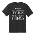 thumbnail image 1 of Men's T Shirt That's What I Do I Drink and Lift Things Funny Tee Black,3XL, 1 of 1