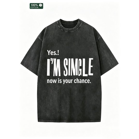 Men's T-shirt - Retro "Yes, I'm Single Now is Your Opportunity" Pattern T-shirt, pure breathable short sleeved shirt, round neck streetwear gift, suitable for men, casual wear and all year round styl